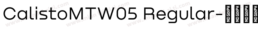CalistoMTW05 Regular字体转换